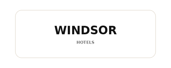 Windsor Hotels